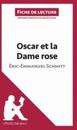 Oscar et la dame rose d'Eric Emmanuel Schmitt