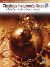 Christmas Instrumental Solos -- Popular Christmas Songs for Strings: Viola (with Piano Acc.), Book & CD [With CD (Audio)]