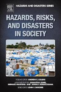 Hazards, Risks and Disasters in Society