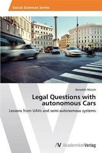 Legal Questions with Autonomous Cars