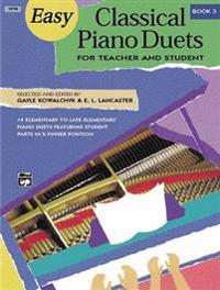 Easy Classical Piano Duets for Teacher and Student, Bk 3