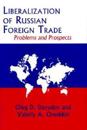 Liberalization of Russian Foreign Trade