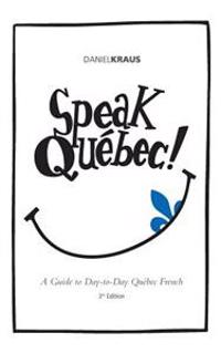 Speak Quebec!