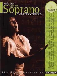 Cantolopera: Arias for Soprano Volume 4: Book/CD with Full Orchestra Accompaniments