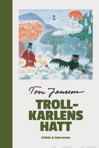 vægt Rejse grå Trollkarlens hatt - Tove Jansson - inbunden (9789515235251) | Adlibris  Bokhandel