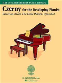 Czerny - Selections from the Little Pianist, Opus 823: Technique Classics Series Hal Leonard Student Piano Library