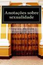 Anotacoes Sobre Sexualidade: Discussões Científicas Traduzidas Para Linguagem Comum