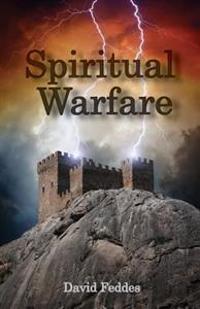 Spiritual Warfare: Joining Jesus in Conquering Evil