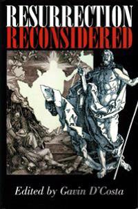 Resurrection Reconsidered
