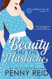 Beauty and the Mustache: A Philosophical Romance