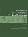 International Patent Protection for Small Businesses