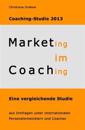 Marketing im Coaching - Coaching-Studie 2013