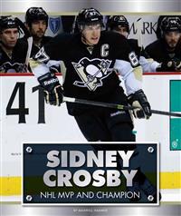 Sidney Crosby: NHL MVP and Champion