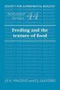 Feeding and the Texture of Food