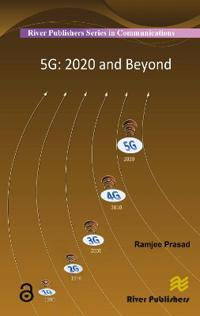 5G: 2020 and Beyond