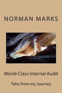 World-Class Internal Audit: Tales from My Journey