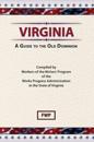 Virginia: A Guide To The Old Dominion