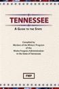Tennessee : A Guide to the State