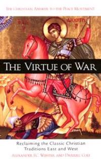 The Virtue of War