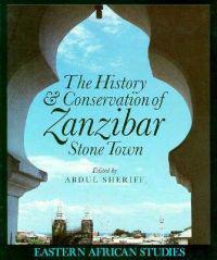 The History and Conservation of Zanzibar Stone Town