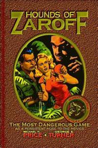 Hounds of Zaroff: The Most Dangerous Game as a Persistent Muse to the Movies