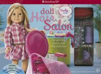 Doll Hair Salon: For Girls Who Love to Play with Their Dolls' Hair!