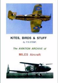 #Kites, Birds & Stuff - MILES Aircraft.
