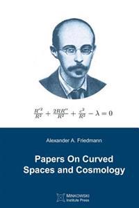 Papers on Curved Spaces and Cosmology