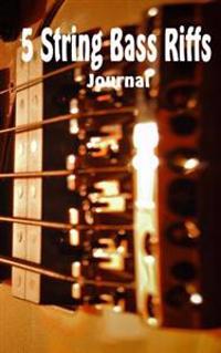5 String Bass Riffs Journal