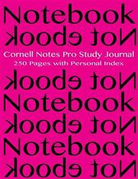 Cornell Notes Pro Study Journal 250 Pages with Personal Index: Notebook Not eBook for Cornell Notes with Pink Cover - 8.5