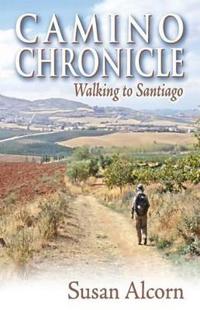 Camino Chronicle: Walking to Santiago