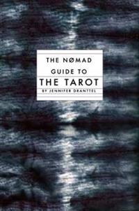 The Nomad Guide to the Tarot