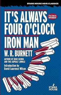 It's Always Four O'clock / Iron Man