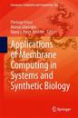 Applications of Membrane Computing in Systems and Synthetic Biology