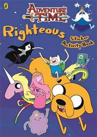 Adventure Time: Righteous Sticker Activity Book