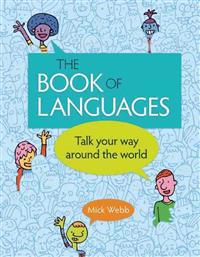 The Book of Languages: Talk Your Way Around the World