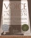 The Voice That Challenged a Nation: A Newbery Honor Award Winner