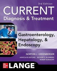 Current Diagnosis & Treatment Gastroenterology, Hepatology & Endoscopy