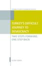 Turkey's Difficult Journey to Democracy