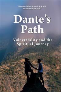 Dante's Path: Vulnerability and the Spiritual Journey
