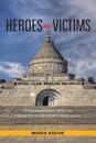 Heroes and Victims