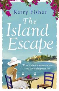 Island escape - the laugh out loud romantic comedy you have to read this su