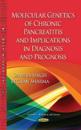 Molecular Genetics of Chronic Pancreatitis