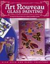 "Art Nouveau" Glass Painting Made Easy