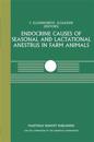 Endocrine Causes of Seasonal and Lactational Anestrus in Farm Animals