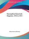 Theosophical Quarterly Magazine 1932-1933
