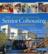 The Senior Cohousing Handbook - 2nd Edition