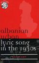 Albanian Urban Lyric Song in the 1930s