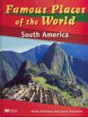 Famous Places of the World South America Macmillan Library