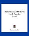 Butterflies and Moths of North America